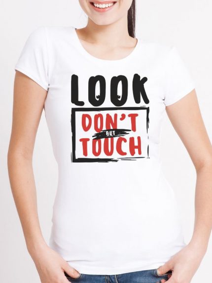 Tricou Don't touch